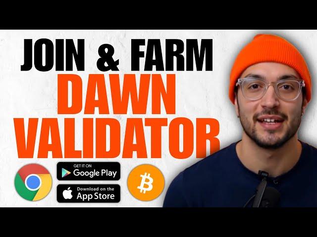 How To Join & Farm DAWN Validator Airdrop (Complete Guide)