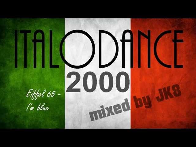 Best Italodance 2000 Songs mix - Part 1 (mixed by JK8)