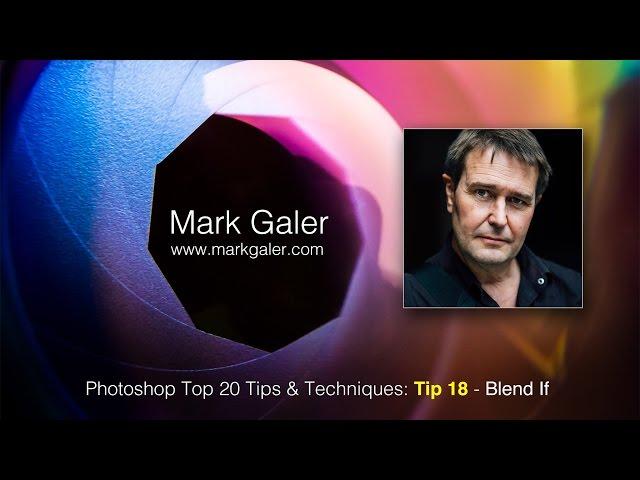 Top Tip 18 - Photoshop CC Top 20 Tips & Techniques - Blend If