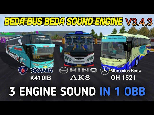 BUSSID V3.4.3 OBB MOD 3 SOUND ENGINE IN 1 OBB - SCANIA MERCY NEW HINO AK8 + GRAFIK HD