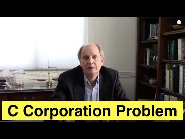 Biggest Problem with a C Corporation