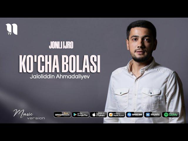 Jaloliddin Ahmadaliyev - Ko'cha bolasi (jonli ijro)