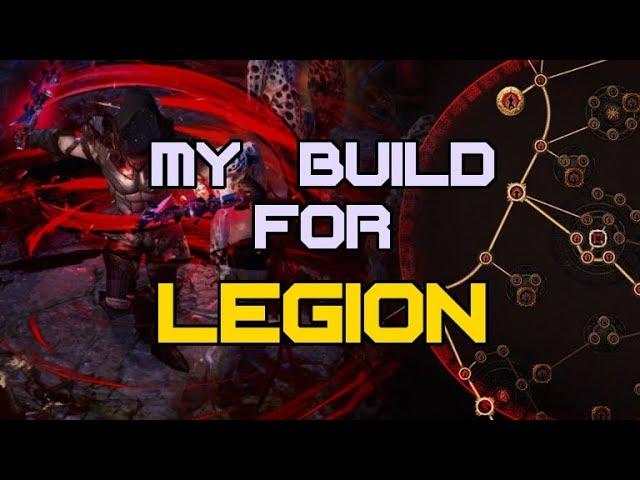 Making A Build for Path of Exile: Legion League Start