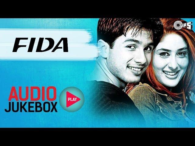 Fida - Full Album Songs (Audio Jukebox) | Shahid, Kareena, Fardeen, Anu Malik