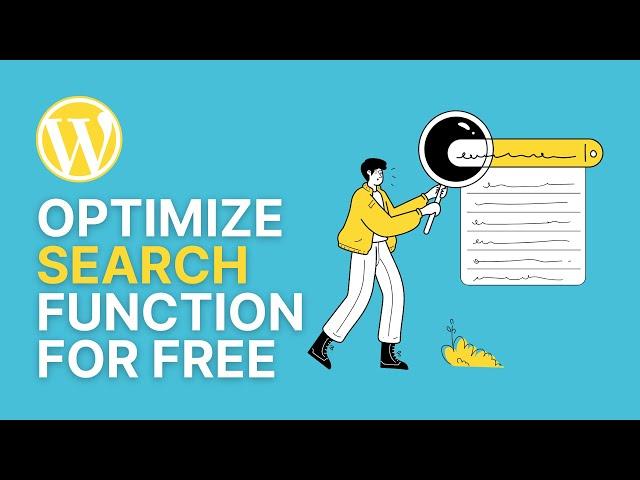How To Optimize WordPress Search Function For Free?
