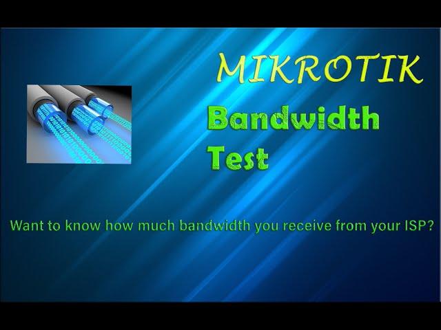 How to know the #Internet Speed you get from your Internet Service Provider(ISP) with #mikrotik