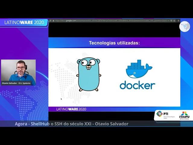 ShellHub o SSH do Século XXI (Otavio Salvador) - Palco FLAHWL Latinoware 2020