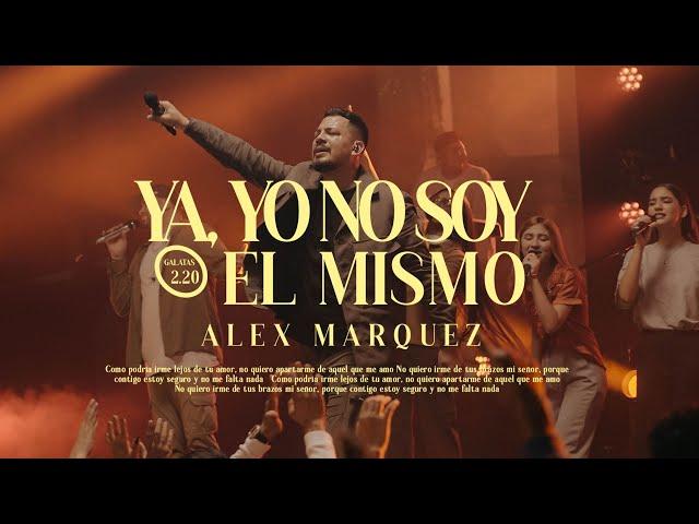 YA YO NO SOY EL MISMO / Alex Marquez