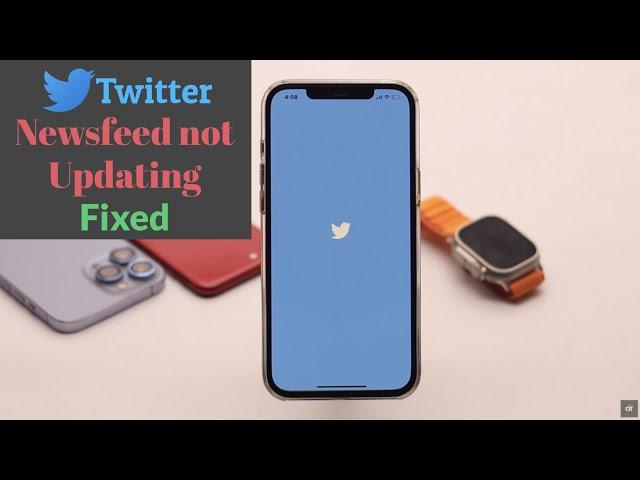 Twitter Timeline Not Updating Properly? Here’s the Fix! (2023)