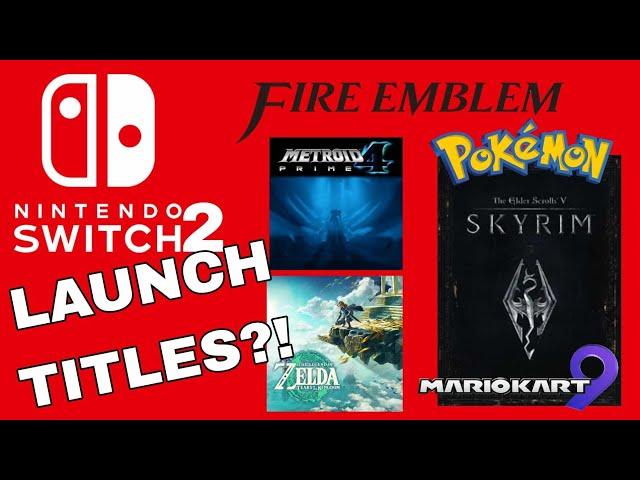 NINTENDO SWITCH 2 LAUNCH TITLES!