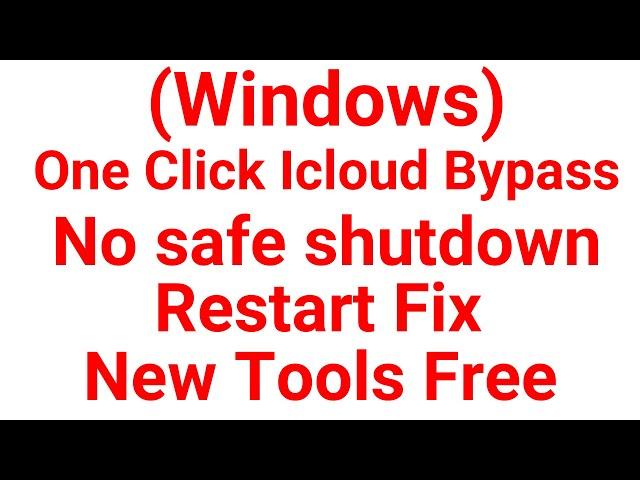 [Windows] FREE icloud bypass | New Tools Icloud Bypass Restart Fix | Remove Update reset 1000% Work