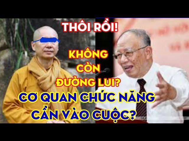 Không còn đường lui ...cơ quan chức năng phải vào cuộc ? vụ Tiến Sĩ Chân Qu@ng..#thichchanquang