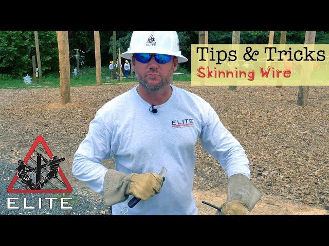 How to Strip Wire - ELITE Lineman - Tips & Tricks