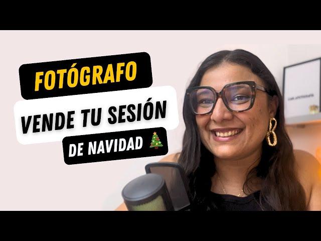 Cómo vender una sesión de fotos de navidad (te regalo mi estrategia para agotar sesiones en horas) 