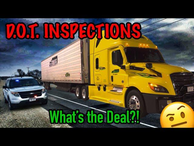 D.O.T. Inspections! Here’s the BASICS and what You Should Know!!!