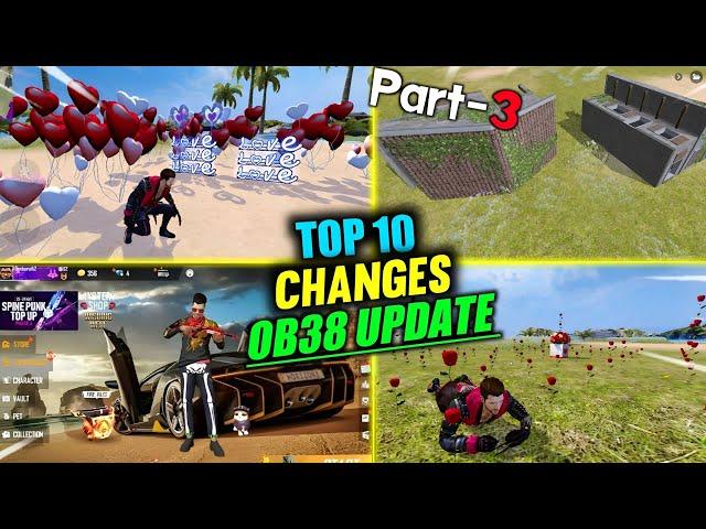 Top 10 BIG SHOCKING CHANGE IN FREE FIRE  OB38 UPDATE #3