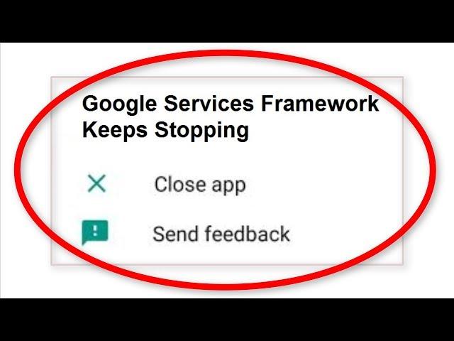 How To Fix Google Services Framework Keeps Stopping Error ||  Android Mobile