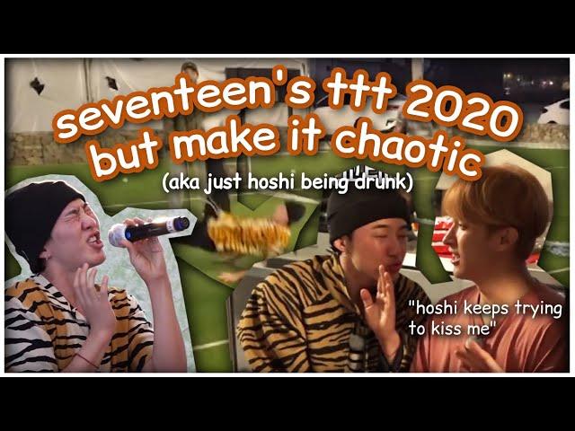 seventeen's ttt field trip 2020 but make it chaotic