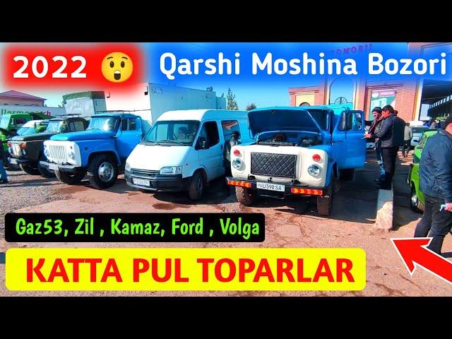 1-Fevral 2022 KATTA PUL TOPARLAR  GAZ 53 , KAMAZ, FORD, VOLGA PIKAB , UAZ NARXLARI  QARSHI....