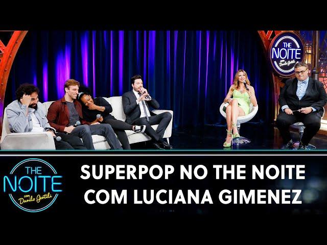 SuperPop no The Noite com Luciana Gimenez | The Noite (18/11/21)