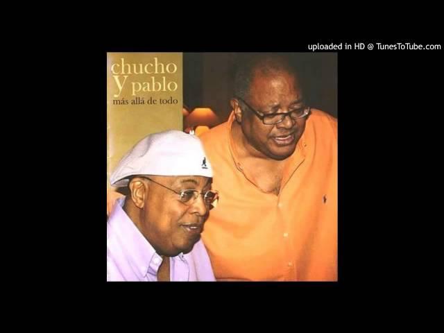 Distancias - Chucho Valdés y Pablo Milanés