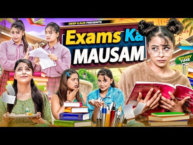 Exams Ka Mausam | Deep Kaur