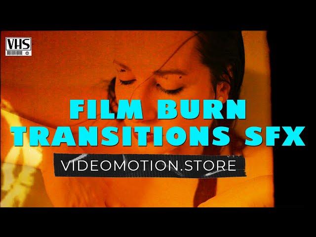 Film Burn Transitions SFX | Free Download