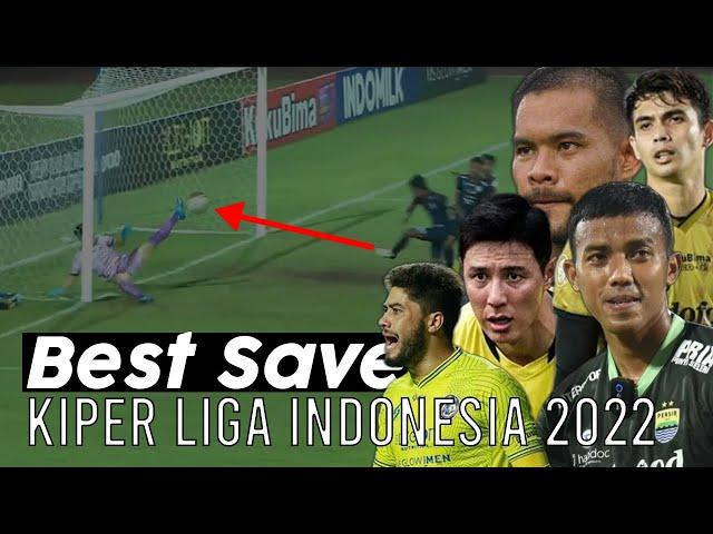 Parade 30 Penyelamatan Terbaik Liga 1 BRI Indonesia 2022 Paruh Musim 2