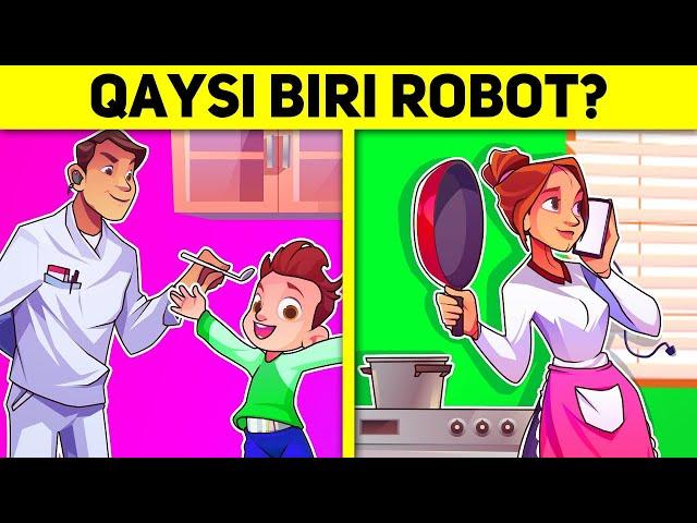 QAYSI BIRI ROBOT? YANGI MANTIQIY SAVOLLAR - ҚАЙСИ БИРИ РОБОТ? ЯНГИ МАНТИҚИЙ САВОЛЛАР