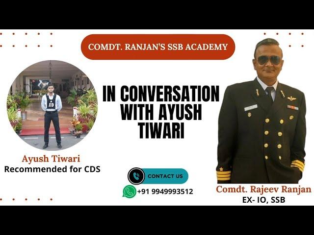 In conversation with Ayush Tiwari, recommended for CDS, Navy #afcat #cds #ssb #ssbinterview #ota