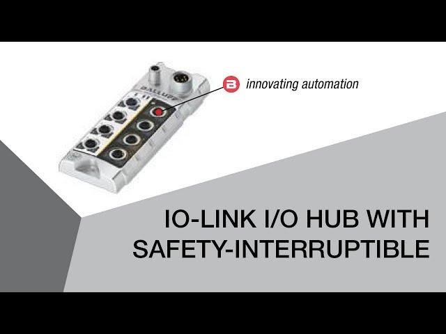 IO-Link I/O Hub with Safety-Interruptible