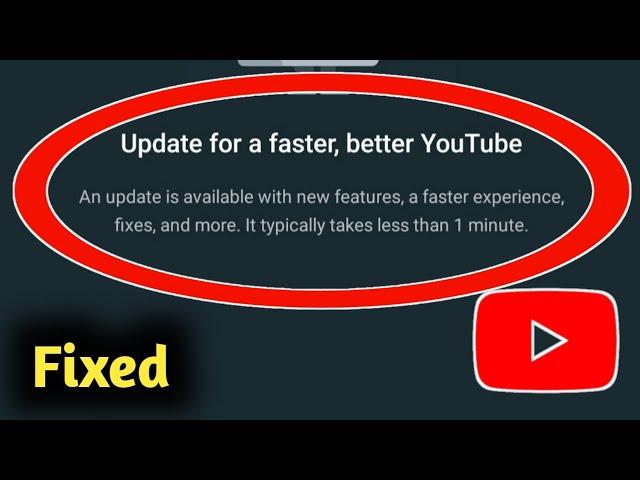 Fix YouTube Error Update For a Faster Better YouTube Problem Solved