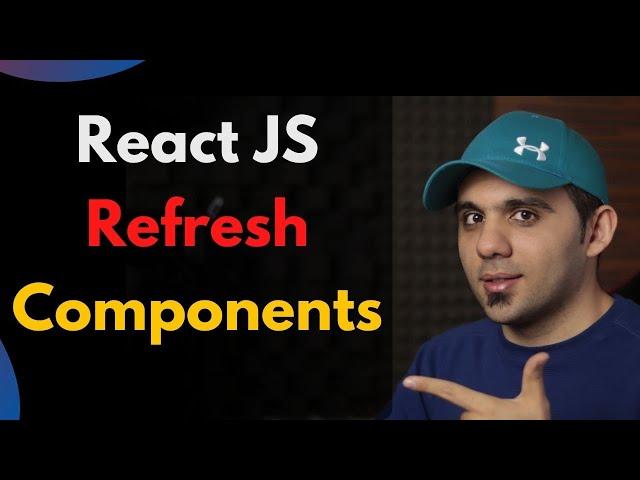 React Js How to REFRESH a Component | Best Practice