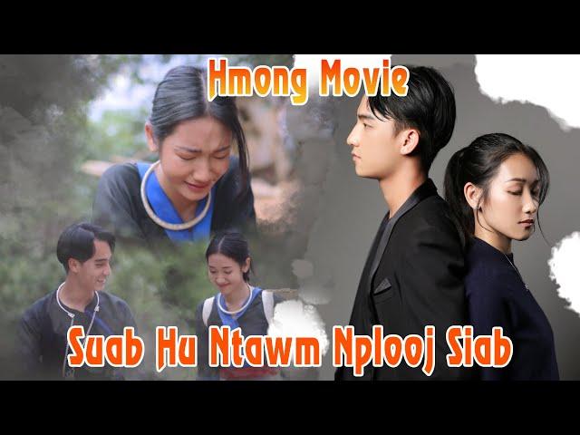 Suab Hu Ntawm Nplooj Siab (Full Movie) - Hmong Movie