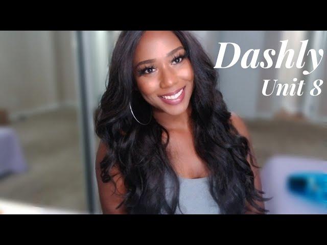 Dashly Unit 8 Unboxing and Styling Review