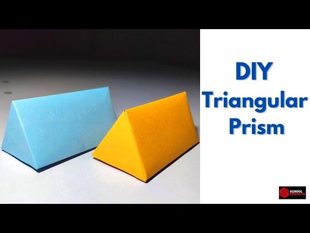 How To Make a Triangular Prism Model | Prism For School Project | 3D Shapes For School Project