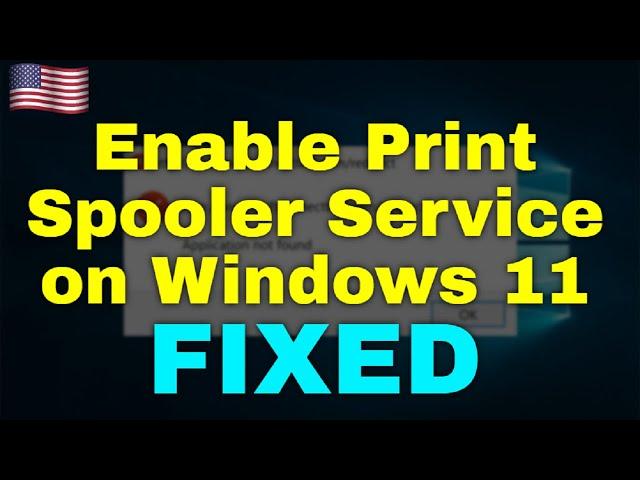 How to Enable Print Spooler Service on Windows 11