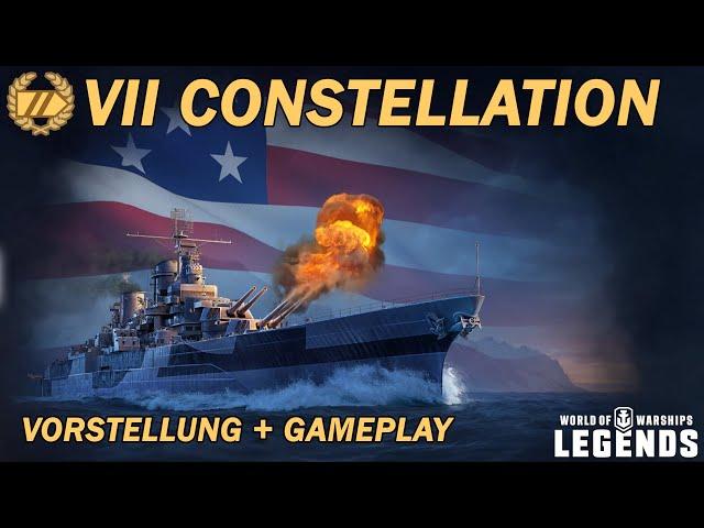 CONSTELLATION - Vorstellung und erstes Gameplay - World of Warships Legends