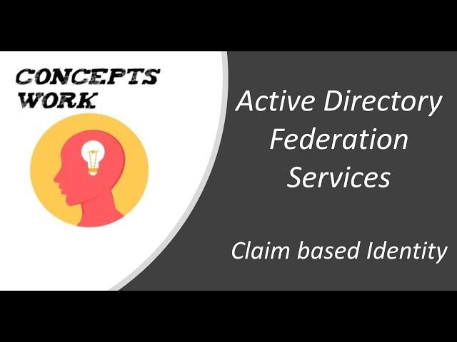 ADFS - Active Directory Federation Service - Claim based Identity | 2023