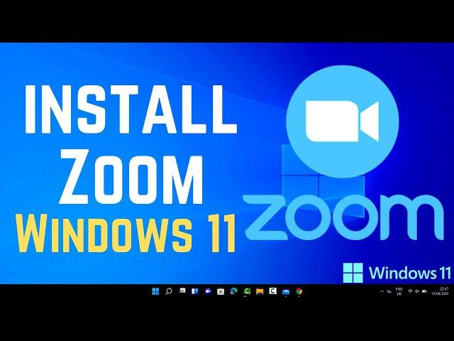 How to install Zoom on Windows 11
