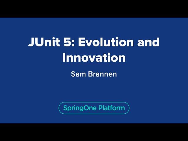 JUnit 5 - Evolution and Innovation