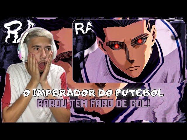 (AGRESSIVO IGUAL BAROU!!!!!) REAGINDO a  Shoei Barou (Modo Berserk) Blue Lock - Sou o Rei | Gabriza