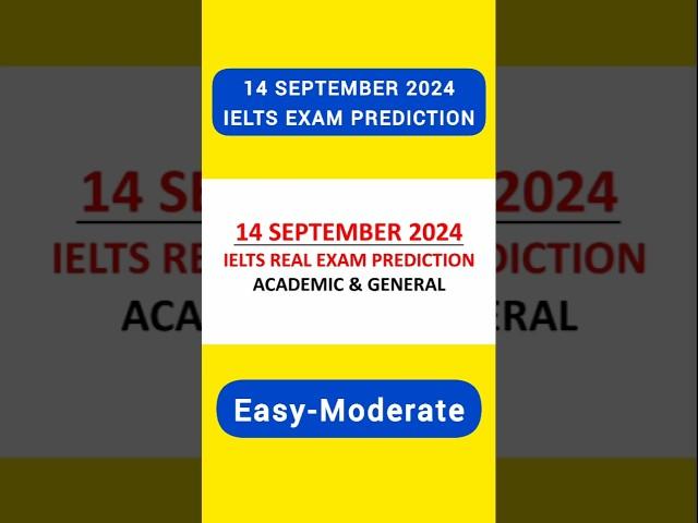 14 SEPTEMBER 2024 IELTS EXAM PREDICTION #ielts2024 #ieltsexam #ielts