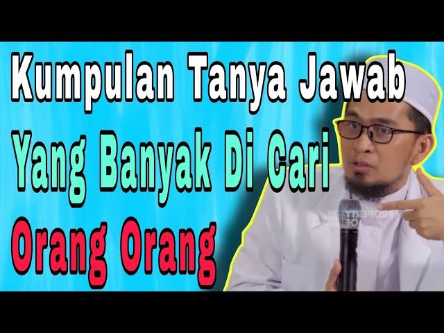 Ustadz Adi Hidayat | Kumpulan | Tanya Jawab  Ustadz Adi Hidayat | uah terbaru 2024