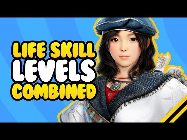  Life Skill Levels Combined Account Wide! (Black Desert)