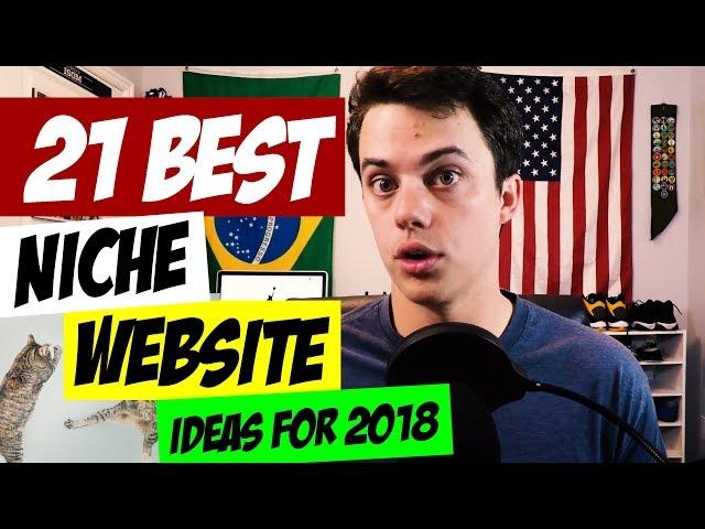 Top 21 Niche Website Ideas for 2018