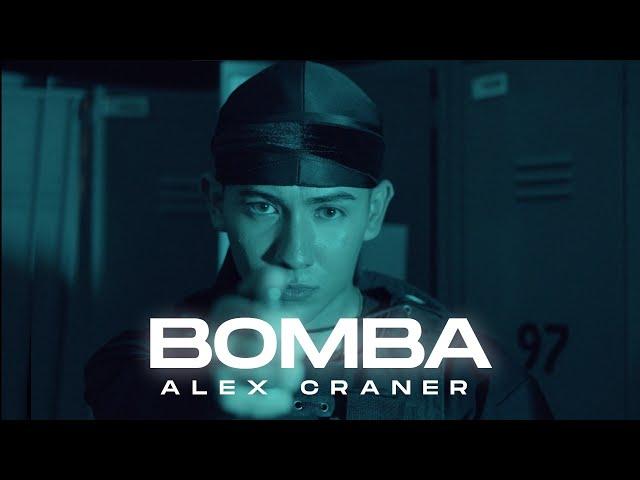 Alex Craner - BOMBA (Video Oficial)