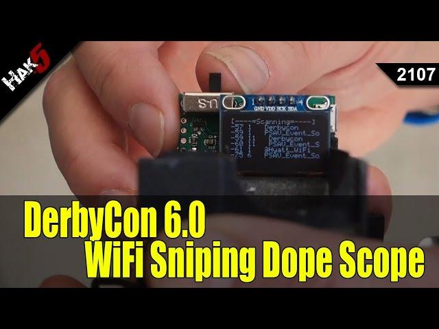 DerbyCon 6.0 2016: Hacking Games and WiFi Sniping with the Dope Scope - Hak5 2107