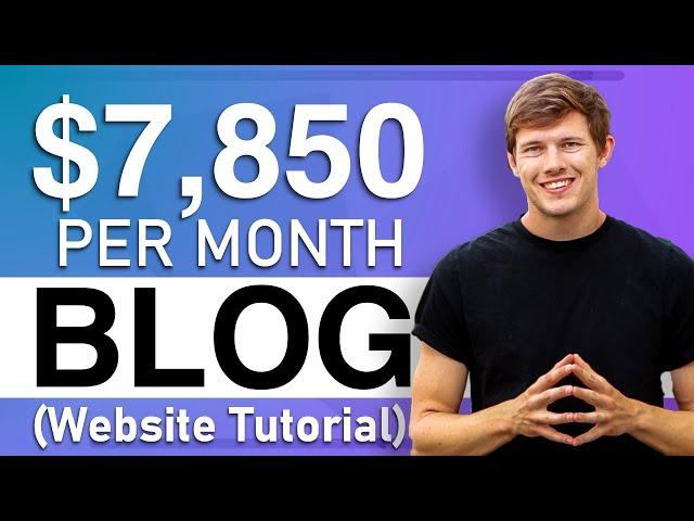 How To Make An Affiliate Marketing Blog (Step by Step Tutorial)