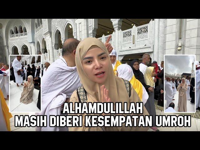 ALHAMDULILLAH MASIH DIBERI KESEMPATAN UMROH